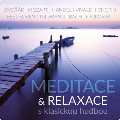 Výber - Meditace & relaxace s klasickou hudbou CD