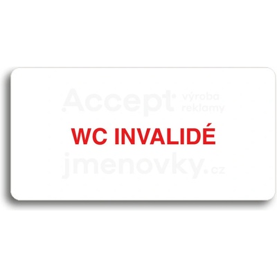 ACCEPT Piktogram WC INVALIDÉ - bílá tabulka - barevný tisk bez rámečku