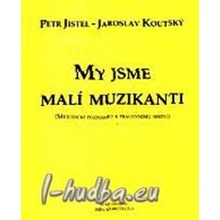 My jsme malí muzikanti - metodika