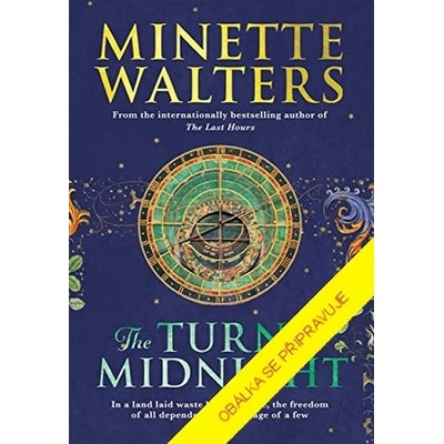 Nejtemnější půlnoc - Minette Walters