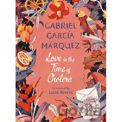 Love in the Time of Cholera - Gabriel garcía Márquez
