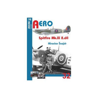 Spitfire Mk.IX - 2.díl - Miroslav Šnajdr