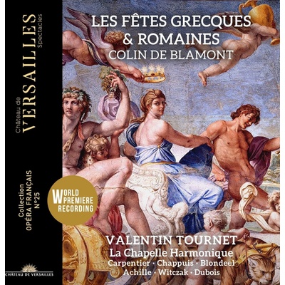 Francois Colin de Blamont 1690-1760 - Les Fetes grecques et romaines Ballet heroique CD