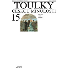 Toulky českou minulostí 15 - Zlatý věk české literatury