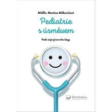 Pediatrie s úsměvem - Martina Milkovičová