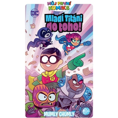 Můj první komiks Mladí titáni do toho! Mumly chumly