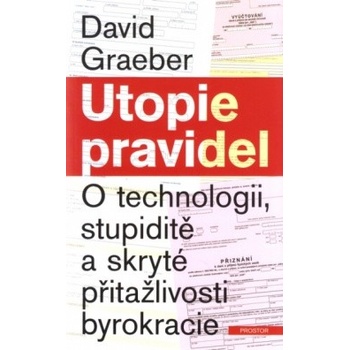 Utopie pravidel Graeber David CZ