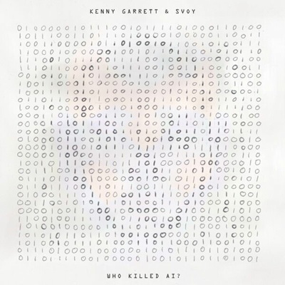 GARRETT, KENNY - WHO KILLED AI? CD