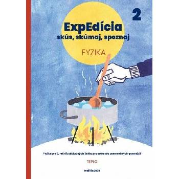 ExpEdícia - Fyzika (pre 7.ročník základných škôl a pre sekundu osemročných gymnázií)