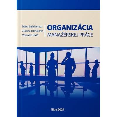 Organizácia manažérskej práce