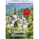 Objavujeme stredné Slovensko