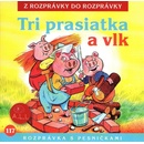 Tri prasiska a vlk