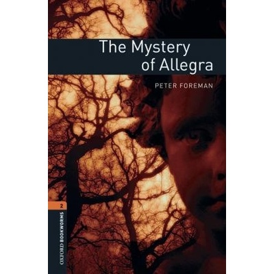 New Oxford Bookworms Library 2 The Mystery of Allegra Audio Mp3 Pack Oxford University Press