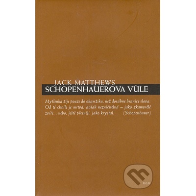 Schopenhauerova vůle - Jack Matthews