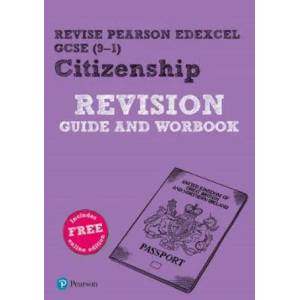 Pearson REVISE Edexcel GCSE (9-1) Citizenship Revision Guide & Workbook | Gareth Davies, Rachel Fletcher, Graeme Roffe (ISBN: 9781292268163)