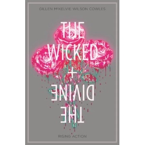 Wicked + The Divine Volume 4: Rising Action | Kieron Gillen (2016)
