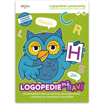 Logopedie mě baví 2. díl vymalovánky Zvukomalebné slova Kolektiv