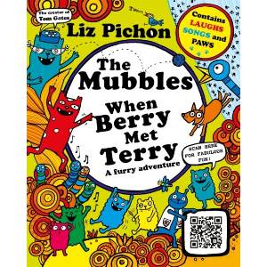 The Mubbles: When Berry Met Terry | Liz Pichon (ISBN: 9781035080281)