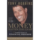 Money: Master the Game: 7 Simple Steps to Financial Freedom - Tony Robbins