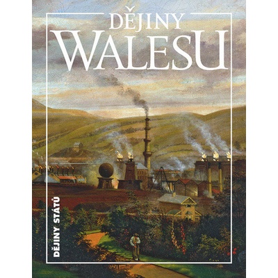 Dějiny Walesu - Blanka Říchová