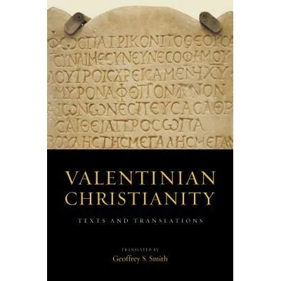 Valentinian Christianity | Geoffrey S. Smith