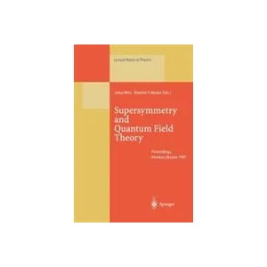 Supersymmetry and Quantum Field Theory | Julius Wess, Vladimir P. Akulov (ISBN: 9783662142004)