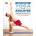 Yoga for Athletes: 10-Minute Yoga Workouts to Make You Better at Your Sport