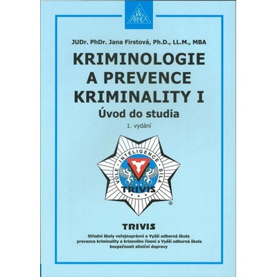 Kriminologie a prevence kriminality I - Úvod do studia