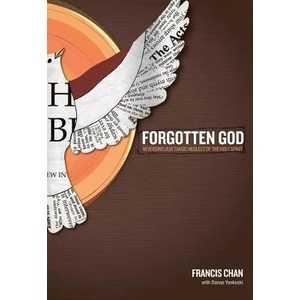 Forgotten God | Francis Chan (2009)