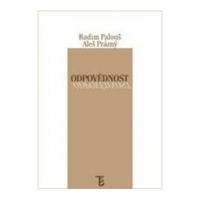 Odpovědnost - Radim Palouš, Prázný Aleš