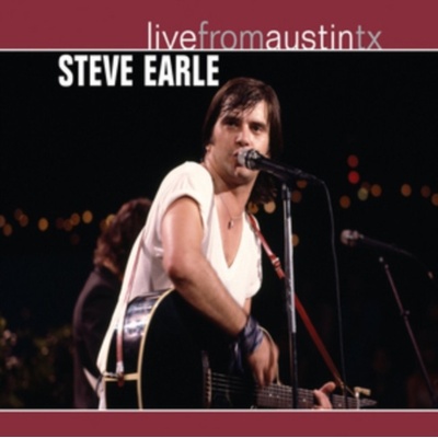 Steve Earle - Live From Austin TX LP