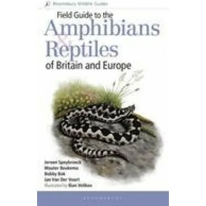 Field Guide to the Amphibians and Reptiles of Britain and Europe (ISBN: 9781472970428)