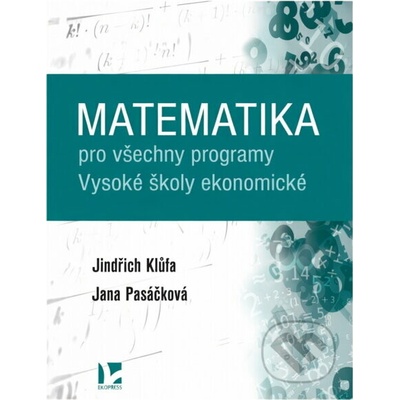 Matematika pro všechny programy Vysoké školy ekonomické