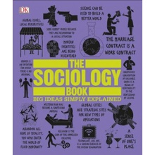 The Sociology Book: Big Ideas Simply Explained