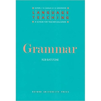 LANGUAGE TEACHING SERIES: GRAMMAR - BATSTONE, R.
