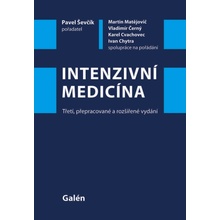 Intenzivní medicína: Třetí, přepracované a rozšířené vydání - Pavel Ševčík