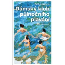 Dámský klub půlnočního plavání - Faith Hoganová