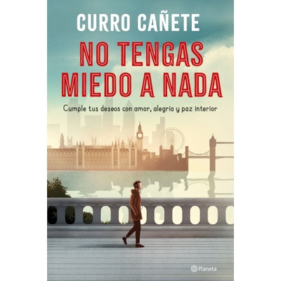 No tengas miedo a nada | CURRO CAÑETE