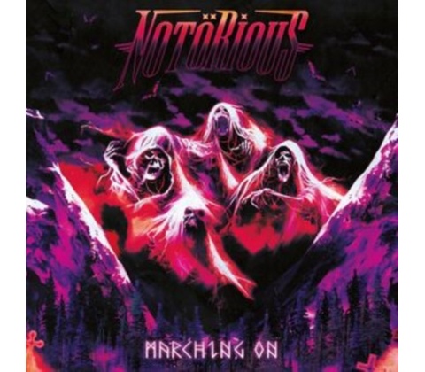 NOTORIOUS - MARCHING ON CD