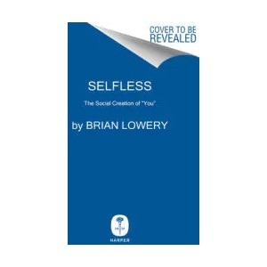Selfless | Brian Lowery (ISBN: 9780062913005)