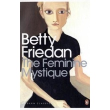 The Feminine Mystique - Betty Friedan