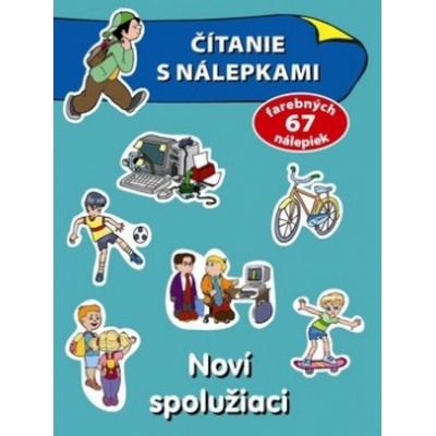 Čítanie s nálepkami Noví spolužiaci