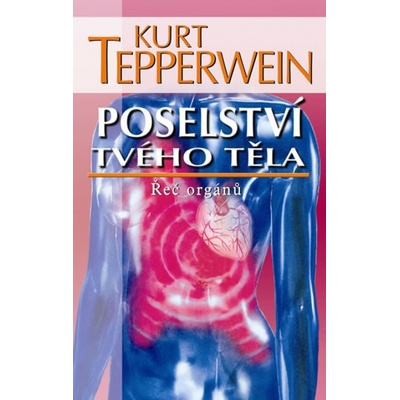 Poselství tvého těla