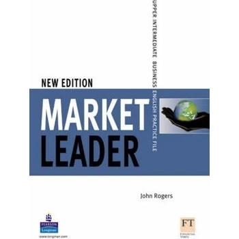 Market Leader: Upper Intermediate Practice File NE