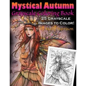 Mystical Autumn Grayscale Coloring Book | Molly Harrison (ISBN: 9781976054167)