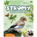 Stromy a jejich obyvatelé