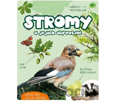 Stromy a jejich obyvatelé
