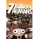 7 Billion Humans