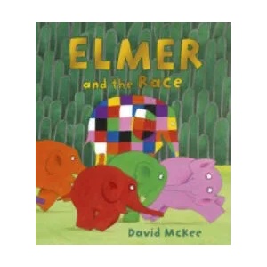 Elmer and the Race | David McKee (ISBN: 9781783444557)