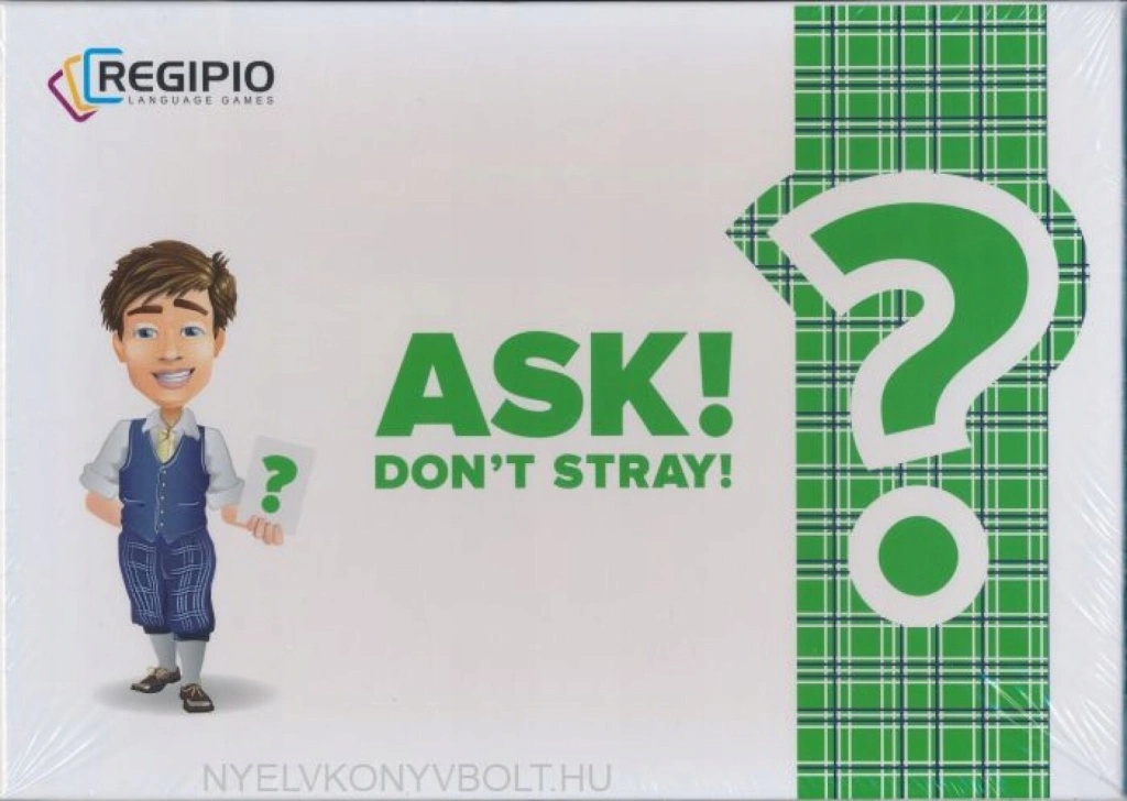 Ask! Dont Stray!